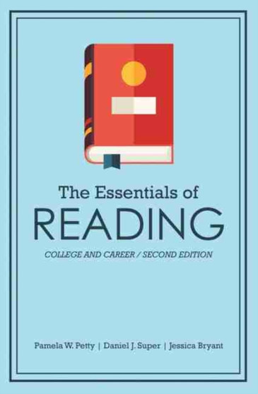 The Essentials of Reading: College and Career