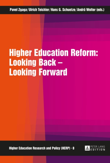 Higher Education Reform: Looking Back - Looking Forward : 8