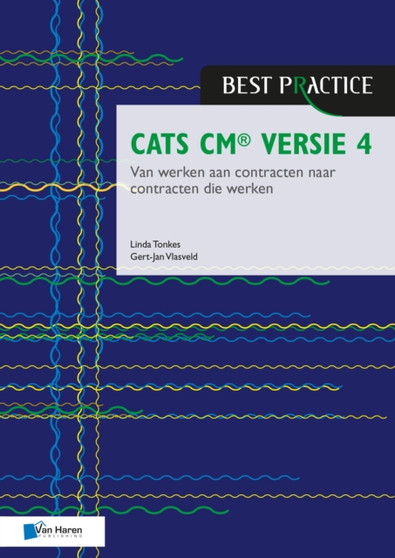 CATS CM(R) versie 4 : Van werken aan contracten naar contracten die werken