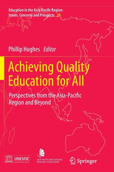 Achieving Quality Education for All : Perspectives from the Asia-Pacific Region and Beyond : 20