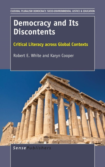 Democracy and Its Discontents : Critical Literacy across Global Contexts : 1