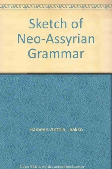 A Sketch of Neo-Assyrian Grammar