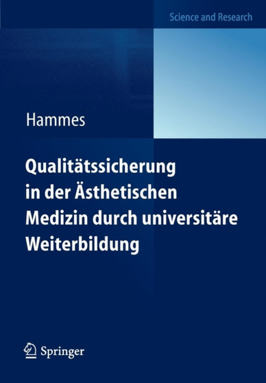 Qualitatssicherung in der AEsthetischen Medizin durch universitare Weiterbildung : Diploma in Aesthetic Laser Medicine (DALM)