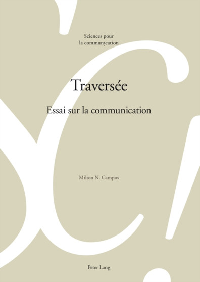 Traversee : Essai Sur La Communication : 115