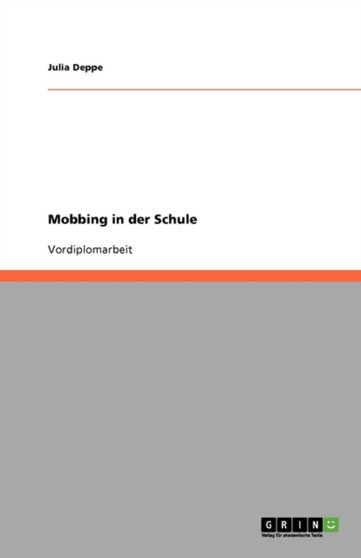 Mobbing in der Schule Mobbing in der Schule