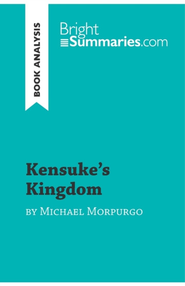 Kensuke's Kingdom by Michael Morpurgo (Book Analysis) : Detailed Summary, Analysis and Reading Guide