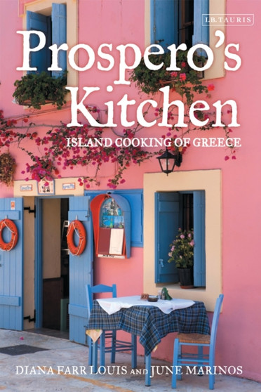 Prospero's Kitchen : Island Cooking of Greece