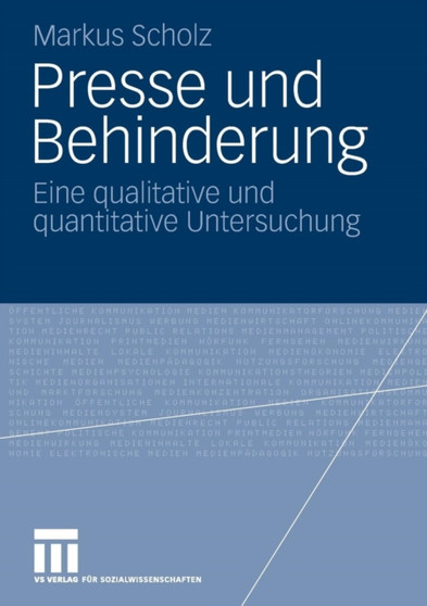 Presse und Behinderung : Eine qualitative und quantitative Untersuchung