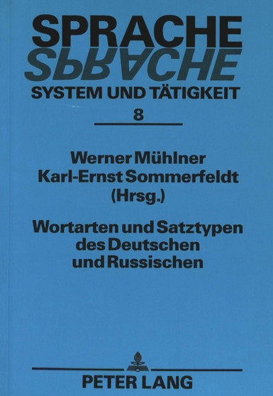 Wortarten und Satztypen des Deutschen und Russischen