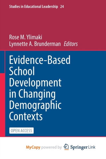 Evidence-Based School Development in Changing Demographic Contexts
