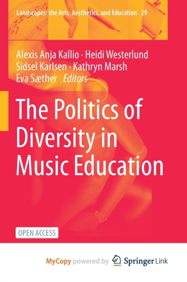 The Politics of Diversity in Music Education