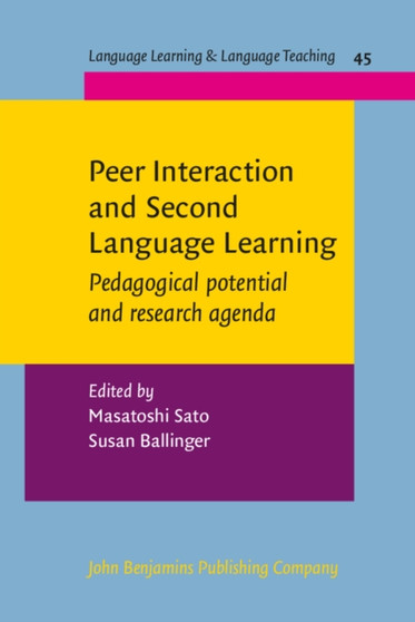 Peer Interaction and Second Language Learning : Pedagogical potential and research agenda : 45