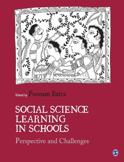 Social Science Learning in Schools : Perspective and Challenges