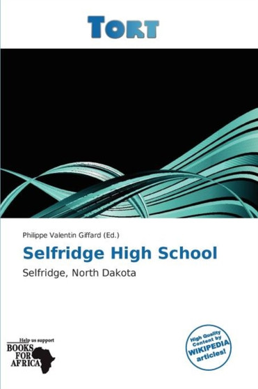 Selfridge High School