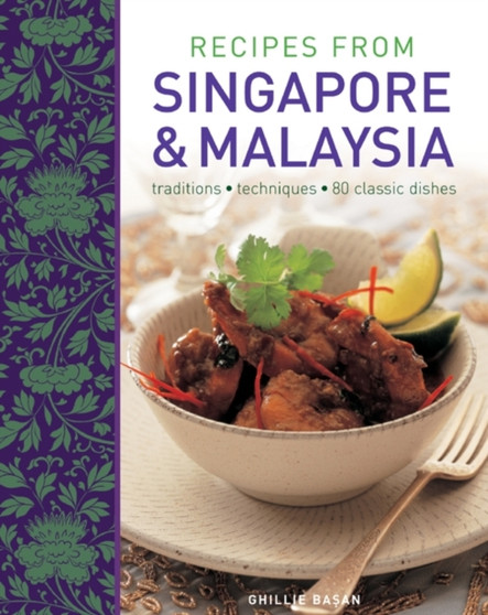 Recipes From Singapore & Malaysia