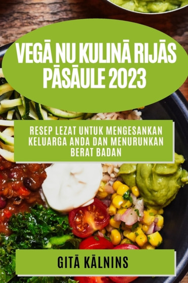 Veg&257; nu kulin&257; rij&257;s p&257;s&257;ule 2023 : G&257;rd&257;s receptes, l&257;i &257;pmierin&257; tu izsm&257;lcin&257; t&257; k&257; s g&257;rs &257;s