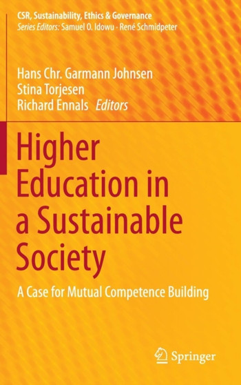 Higher Education in a Sustainable Society : A Case for Mutual Competence Building