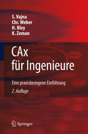 CAD/CAM Fur Ingenieure : Eine Praxisbezogene Einfuhrung