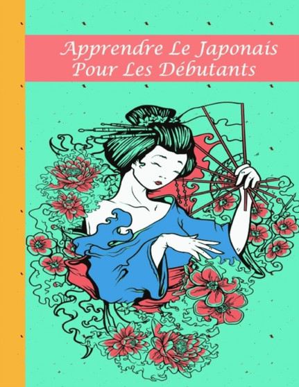 Apprendre Le Japonais pour Les Debutants : Un moyen facile d'apprendre l'ecriture et la lecture du katakana japonais avec un livre de 110 pages Calligraphie, Livre de pratique et de tracage d'ecriture