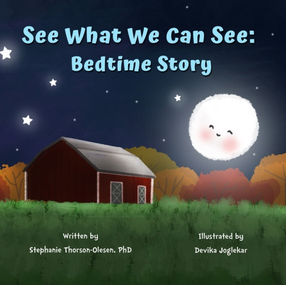 See What We Can See : Bedtime Story