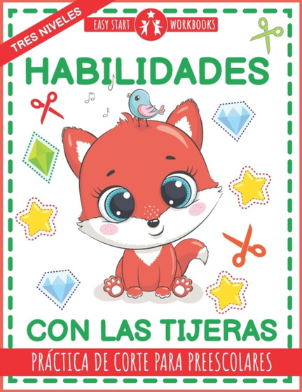 Habilidades con las tijeras. Practica de corte para preescolares. : Libro de actividades para ninos