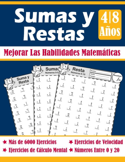 Sumas y Restas : Cuaderno de Matematicas, 4-8 Anos, Practica de Matematicas, Digitos 0-20, Problemas para practicar repetibles