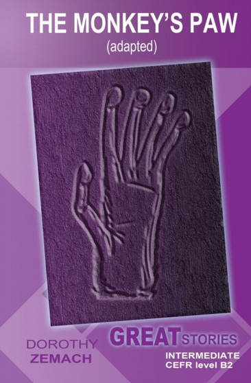 The Monkey's Paw (Adapted) : Great Stories: Intermediate