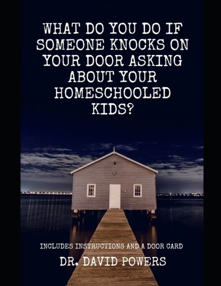 Officials Asking about Your Homeschooled Kids?