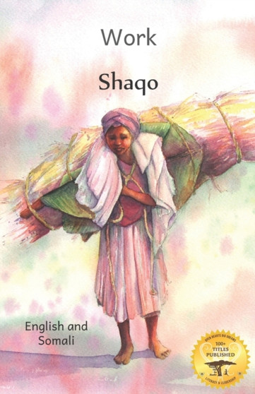 Work : Everyday Ethiopian Life in Somali and English