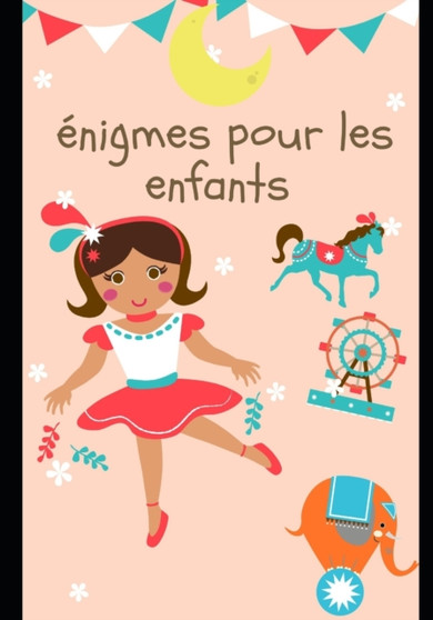 enigmes pour les enfants : livre de coloriage et enigmes pour les enfants