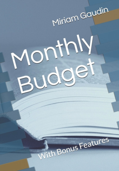 Monthly Budget : With Bonus Features