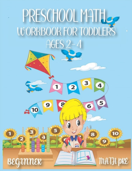 Preschool Math Workbook for Toddlers Ages 2-4 Beginner Math Pre : Preschool Numbers Tracing Math Practice Workbook, Numbers Tracing Counting Coloring Worksheets 2-5, Trace Numbers Practice Workbook fo