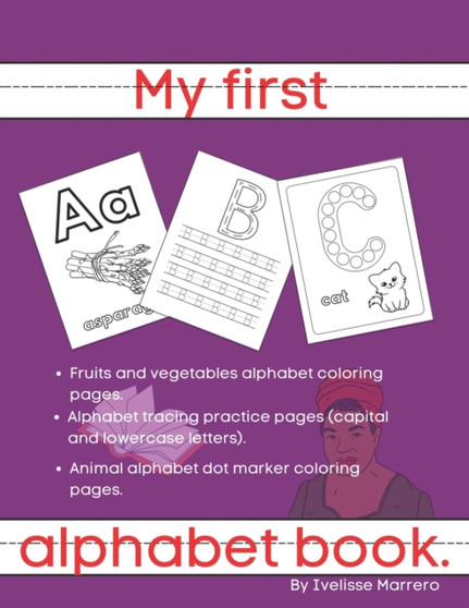 My first alphabet book.