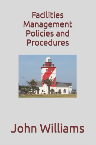Facilities Management Policies and Procedures