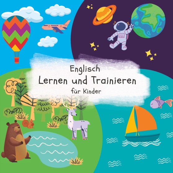 Englisch Lernen und Treinieren fur Kinder : Englisch-Lernbuch