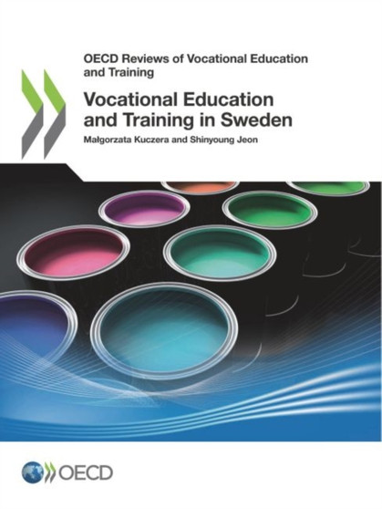 Vocational education and training in Sweden Vocational education and training in Sweden