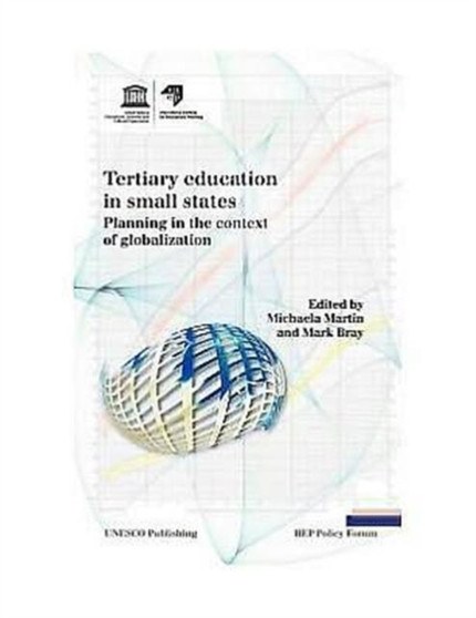 Tertiary education in small states : planning in the context of globalization