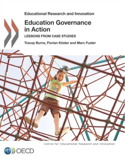 Educational governance in action : lessons from case studies