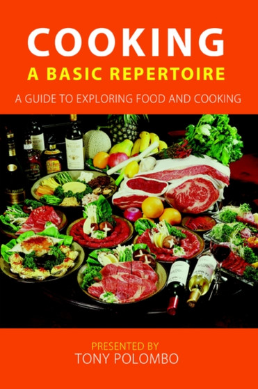 Cooking : A Basic Repertoire