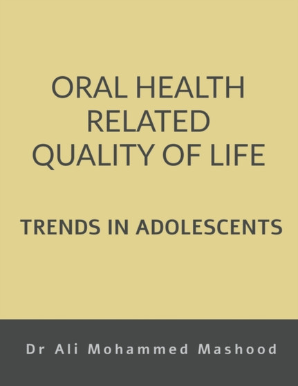 Oral Health Related Quality of Life - Trends in Adolescents