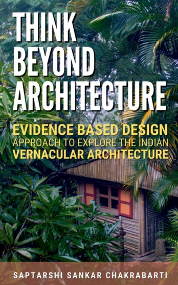Think Beyond Architecture