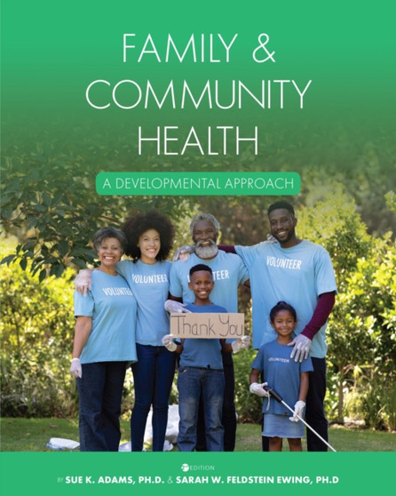 Family & Community Health : A Developmental Approach