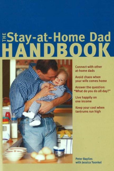 The Stay-at-Home Dad Handbook
