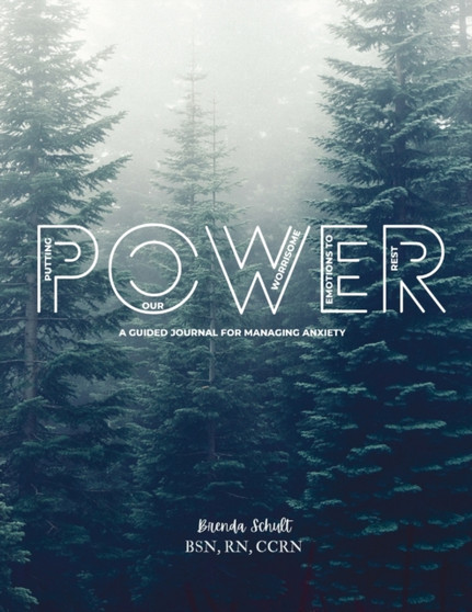 Power : Putting Our Worrisome Emotions to Rest