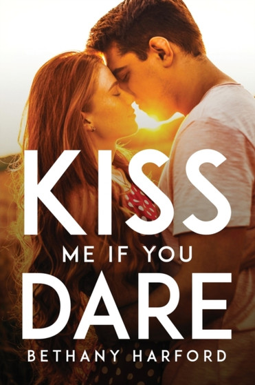 Kiss Me If You Dare