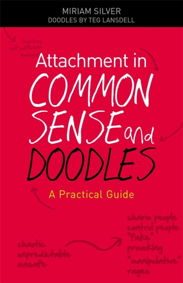 Attachment in Common Sense and Doodles : A Practical Guide
