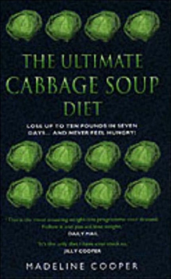 The Ultimate Cabbage Soup Diet