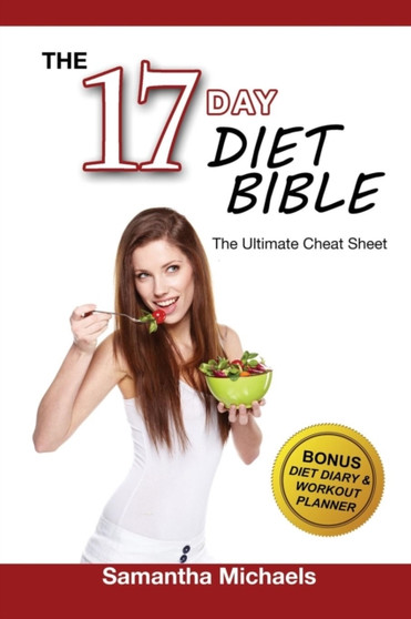17 Day Diet : Ultimate Cheat Sheet (with Diet Diary & Workout Planner)
