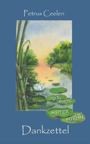 Dankzettel : Wie Worte weiter wirken