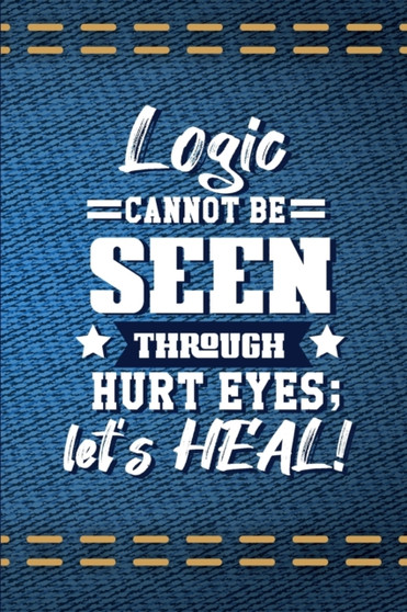 Let's Heal : A Writing Journal with 54-Inspirational Quotes to Promote Growth and Healing